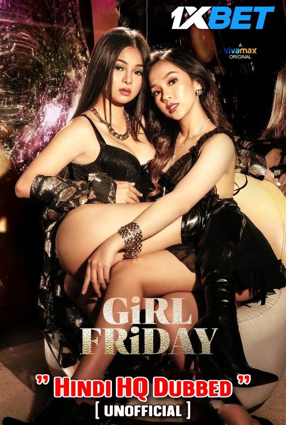 [18+] Girl Friday (2022) Hindi HQ Dubbed HDRip download full movie